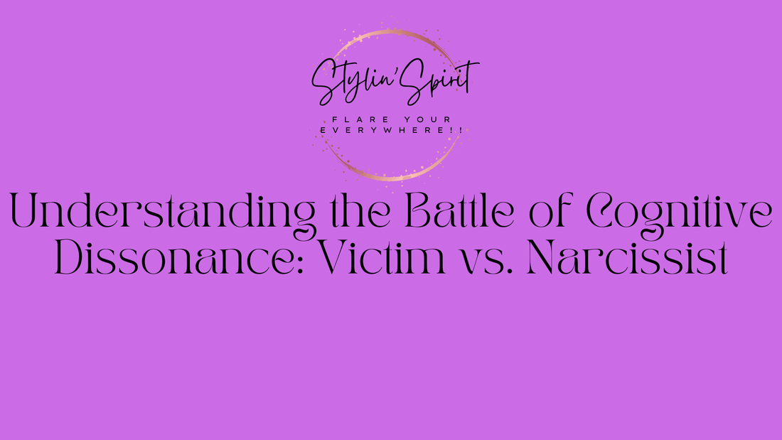Understanding the Battle of Cognitive Dissonance: Victim vs. Narcissist