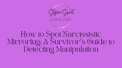 How to Spot Narcissistic Mirroring: A Survivor's Guide to Detecting Manipulation