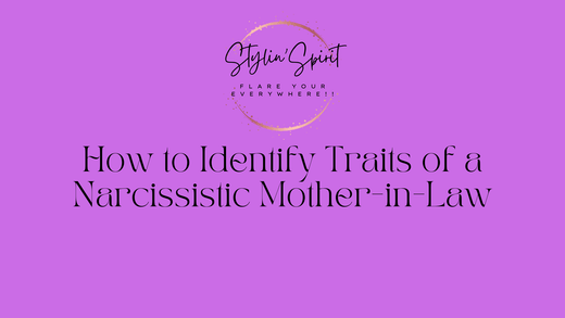How to Identify Traits of a Narcissistic Mother-in-Law