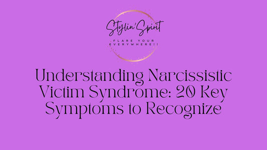 Understanding Narcissistic Victim Syndrome: 20 Key Symptoms to Recognize