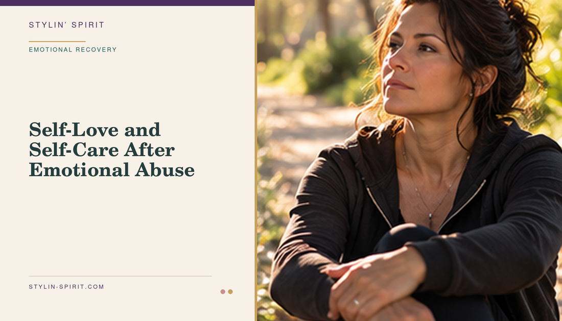 Stylin’ Spirit hero image for Self-Love and Self-Care After Emotional Abuse.