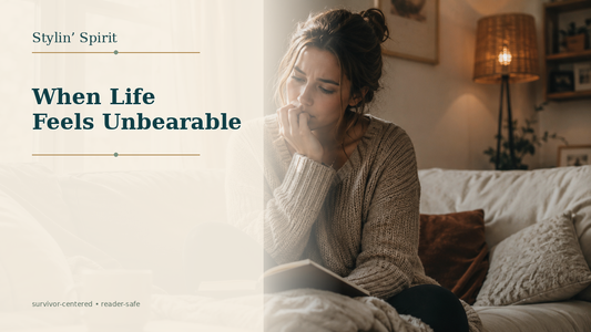 Stylin’ Spirit hero image: When Life Feels Unbearable: Finding One Next Step
