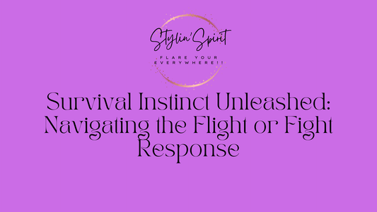 Survival Instinct Unleashed: Navigating the Flight or Fight Response - Stylin Spirit