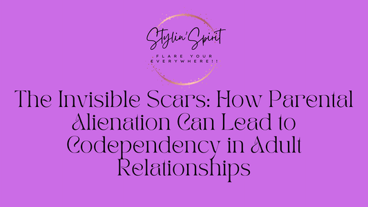 The Invisible Scars: How Parental Alienation Can Lead to Codependency in Adult Relationships - Stylin Spirit