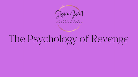 The Psychology of Revenge in Relationships - Stylin Spirit