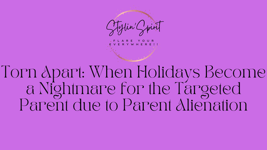 Torn Apart: When Holidays Become a Nightmare for the Targeted Parent due to Parent Alienation - Stylin Spirit