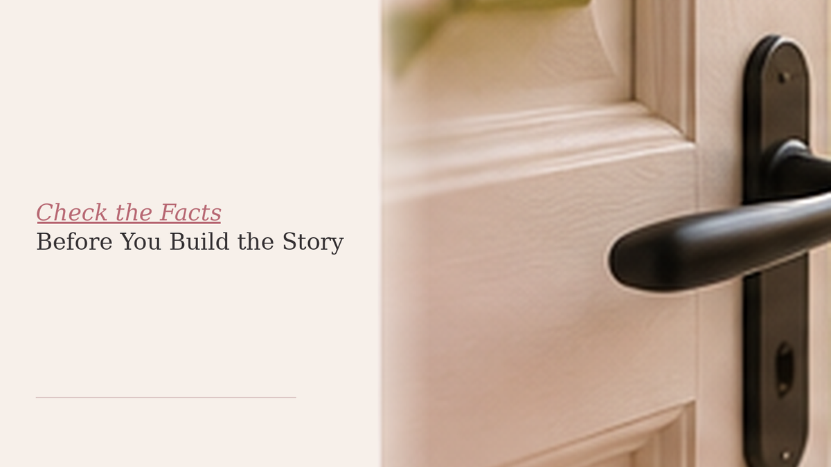Soft editorial hero image with an open doorway and title text about checking the facts before building a story.