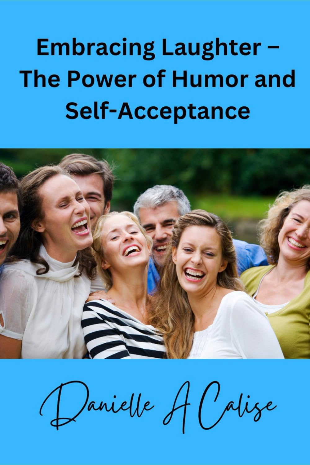Embracing Laughter – The Power of Humor and Self-Acceptance - Stylin Spirit