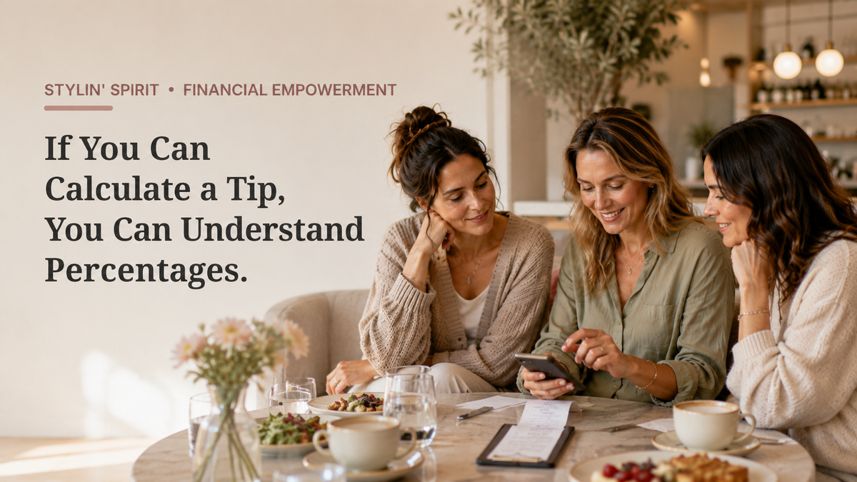Stylin' Spirit Financial Literacy Saturdays hero for If You Can Calculate a Tip, You Can Understand Percentages