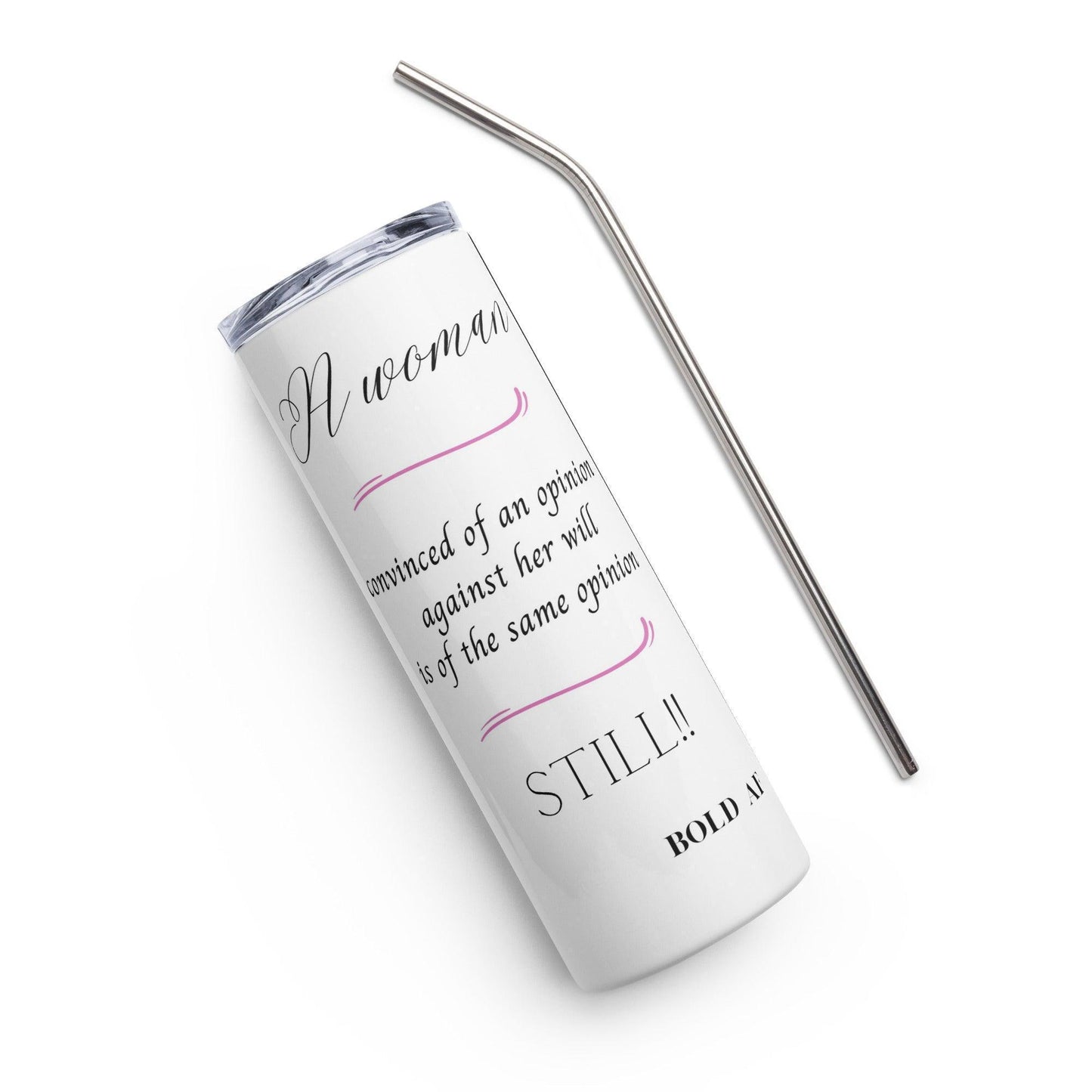 Stainless steel tumbler - Her Opinion - Stylin Spirit
