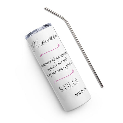 Stainless steel tumbler - Her Opinion - Stylin Spirit