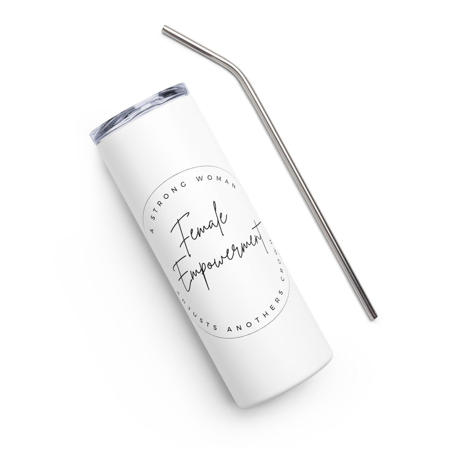 Stainless steel tumbler - Female Empowerment - Stylin Spirit