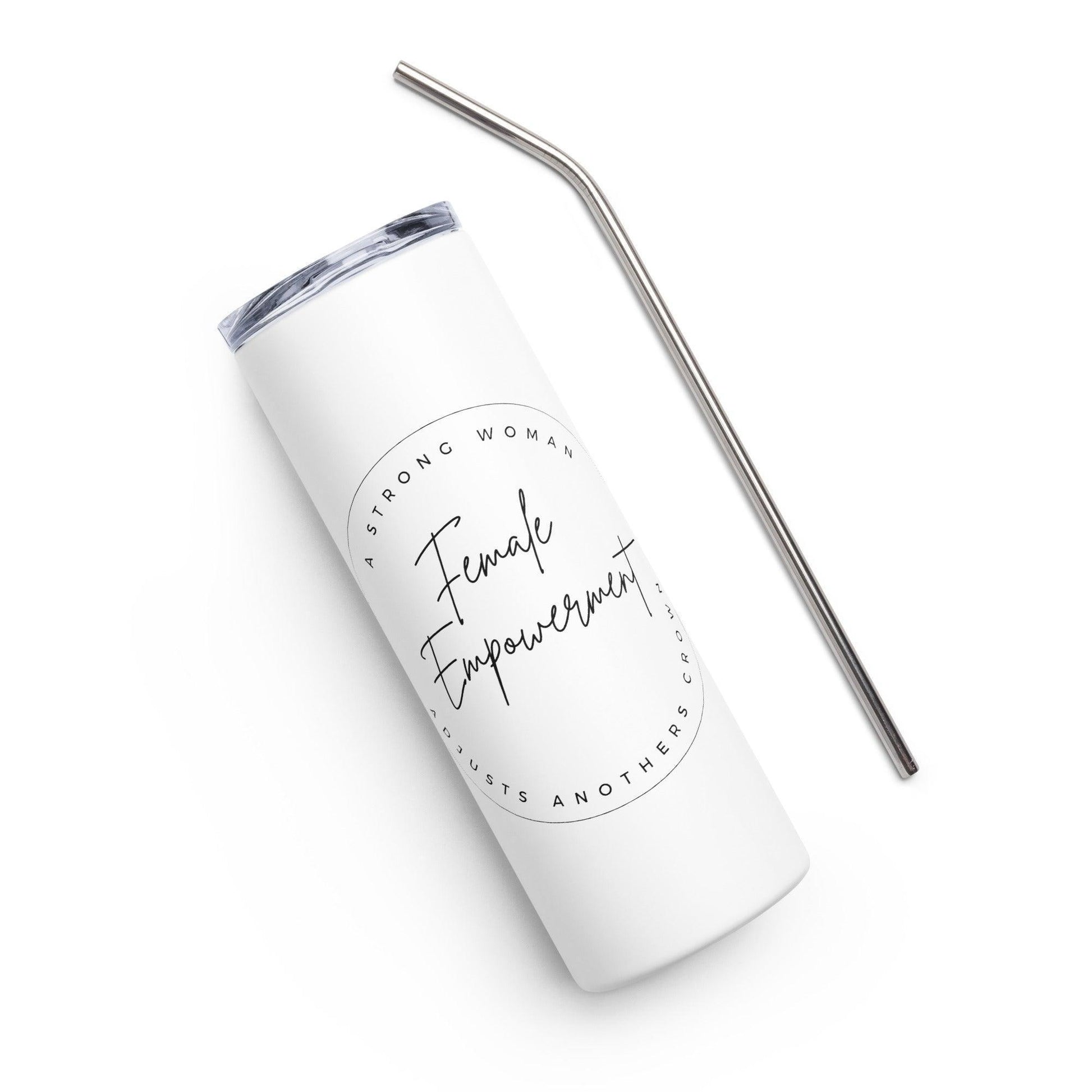 Stainless steel tumbler - Female Empowerment - Stylin Spirit