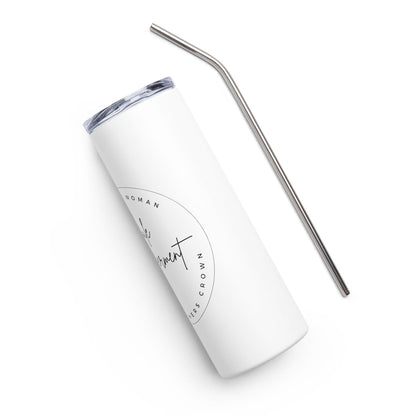 Stainless steel tumbler - Female Empowerment - Stylin Spirit