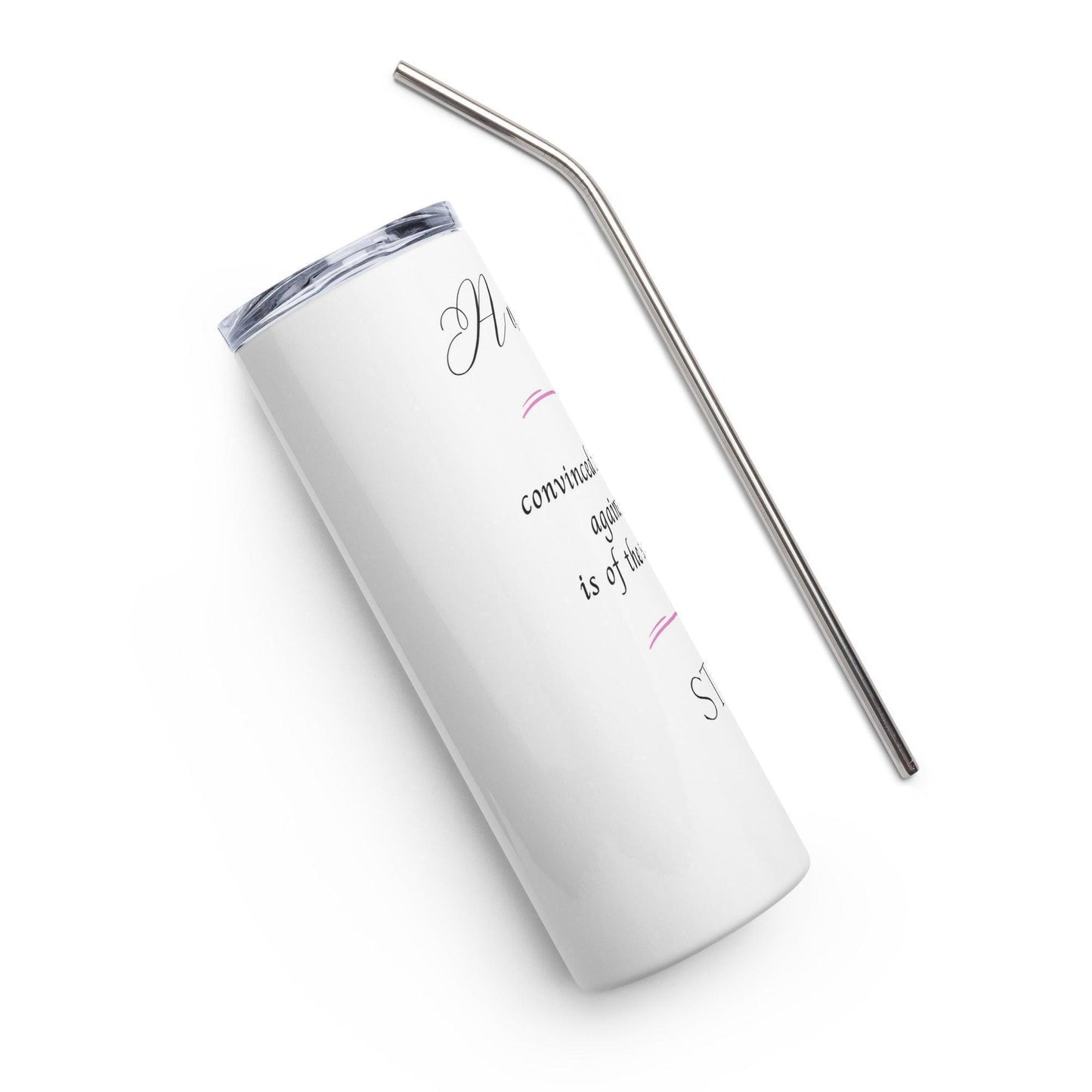 Stainless steel tumbler - Her Opinion - Stylin Spirit