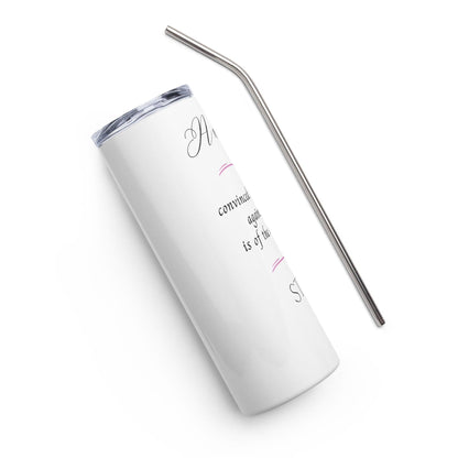 Stainless steel tumbler - Her Opinion - Stylin Spirit