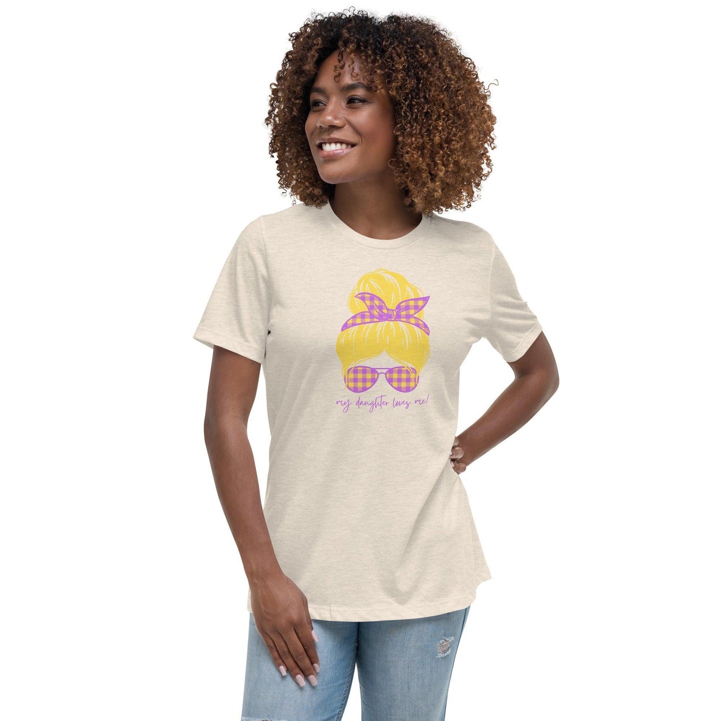 Women's Relaxed T-Shirt - My daughter loves me! Blonde - Stylin Spirit